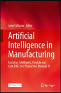 Artificial Intelligence in Manufacturing