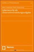 Cybersecurity als Unternehmensleitungsaufgabe (Volume 2)