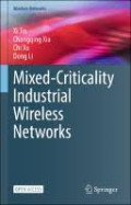 Mixed-Criticality Industrial Wireless Networks