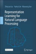 Representation Learning for Natural Language Processing