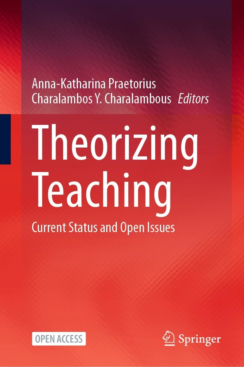 Theorizing Teaching Current Status and Open Issues