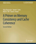 A Primer on Memory Consistency and Cache Coherence