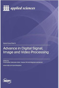 Advance in Digital Signal, Image and Video Processing