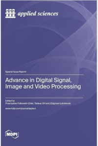 Image of Advance in Digital Signal, Image and Video Processing