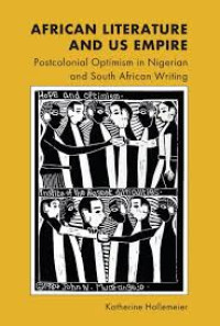 Image of AFRICAN LITERATURE AND US EMPIRE