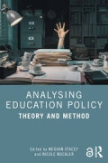 Analysing Education Policy
Theory and Method