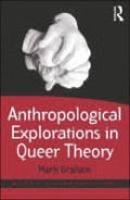 Anthropological Explorations in Queer Theory