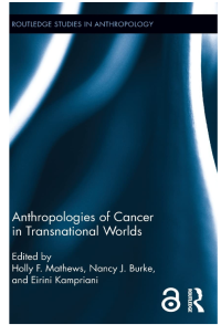 Image of Anthropologies of Cancer in Transnational Worlds