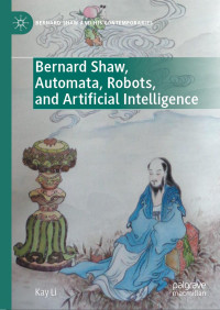 Image of Bernard Shaw, Automata, Robots, and Artificial Intelligence
