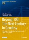 Beyond 100: The Next Century in Geodesy