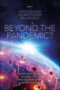 Beyond the Pandemic