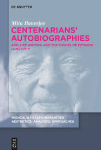 Image of CENTENARIANS' AUTOBIOGRAPHIES
