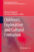 Children's Exploration and Cultural Formation