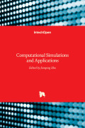 Computational Simulations and Applications