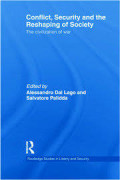 Conflict, Security and the Reshaping of Society