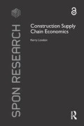 Construction Supply Chain Economics