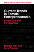 CURRENT TRENDS IN FEMALE ENTREPRENEURSHIP