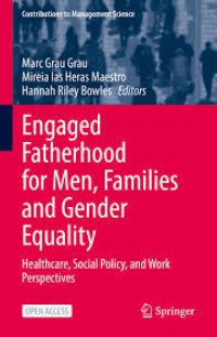 Image of Engaged Fatherhood for Men, Families and Gender Equality