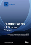 Feature Papers of Drones Volume II