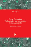 Green Computing Technologies and Computing Industry in 2021