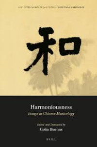 Image of Harmoniousness: Essays in Chinese Musicology