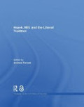 Hayek, Mill and the Liberal Tradition