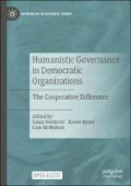 Humanistic Governance in Democratic Organizations