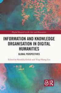 Image of INFORMATION AND KNOWLEDGE ORGANISATION IN DIGITAL HUMANITIES