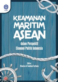 Image of Keamanan Maritim ASEAN dalam Perspektif Ekonomi Politik Indonesia