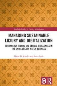 Image of Managing Sustainable Luxuryand Digitalization