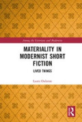 Materiality in Modernist Short Fiction