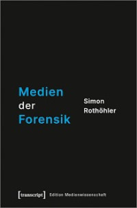 Image of Medien der Forensik