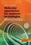 Molecular approaches for quantum technologies