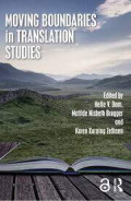 Moving Boundaries in Translation Studies