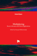Multiplexing Recent Advances and Novel Applications