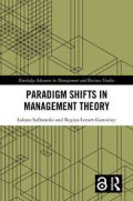 PARADIGM SHIFTS IN MANAGEMENT THEORY