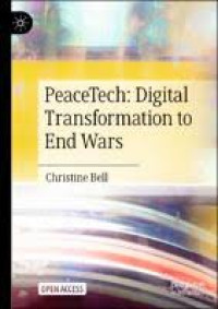 PeaceTech: Digital Transformation to End Wars