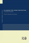 Planning for Crime Prevention