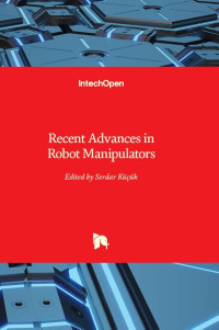 Image of Recent Advances in Robot Manipulators