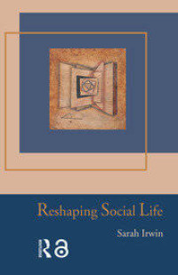 Image of Reshaping Social Life