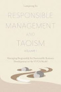 Responsible Management and Taoism,Volume 1