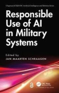 Responsible Use of AI in Military Systems