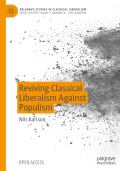 Reviving Classical Liberalism Against Populism