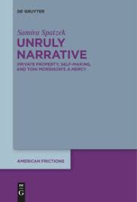Image of Samira Spatzek Unruly Narrative