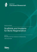 Scaffolds and Implants for Bone Regeneration