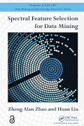 Spectral Feature Selection for Data Mining