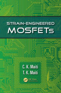 Strain-Engineered MOSFETs