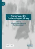 Teachers and the Epistemology of History