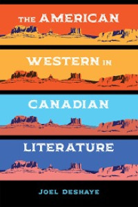 Image of THE AMERICAN WESTERN IN CANADIAN LITERATURE