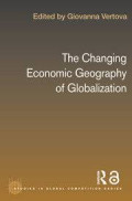 The Changing Economic Geography of Globalization